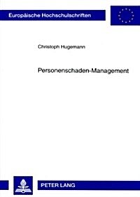 Personenschaden-Management (Paperback)