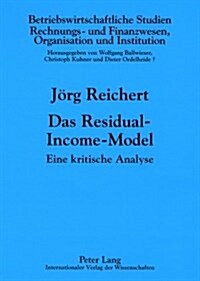 Das Residual-Income-Model: Eine Kritische Analyse (Paperback)