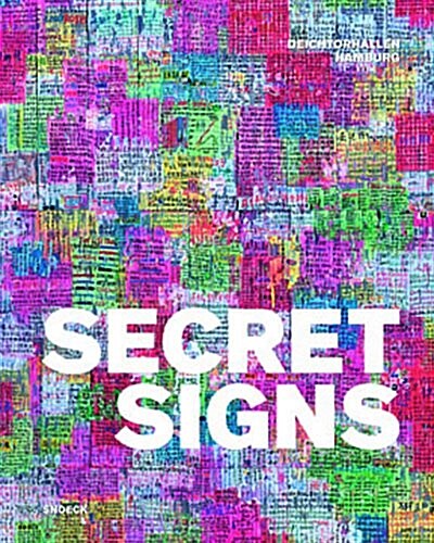 Secret Signs: Calligraphy in Chinese Contemporary Art (Hardcover)