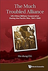 The Much Troubled Alliance (Hardcover)