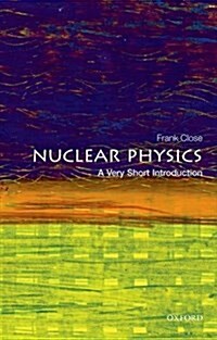 Nuclear Physics: A Very Short Introduction (Paperback)