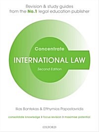 International Law Concentrate : Law Revision and Study Guide (Paperback, 2 Revised edition)