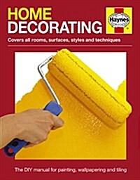 Home Decorating : The DIY manual for painting, wallpapering and tiling (Paperback)