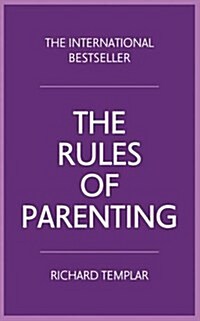Rules of Parenting, The : A personal code for bringing up happy, confident children (Paperback, 3 ed)