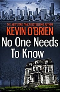 No One Needs to Know (Paperback)