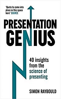 Presentation Genius : 40 Insights from the Science of Presenting (Paperback)