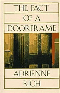 The Fact of a Doorframe: Poems Selected and New 1950-1984 (Paperback, Reissue)
