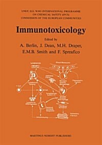 Immunotoxicology: Proceedings of the International Seminar on the Immunological System as a Target for Toxic Damage -- Present Status, O (Hardcover, 1987)