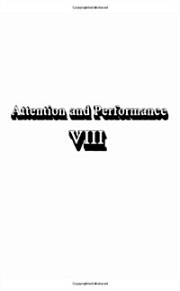 Attention and Performance (Hardcover)