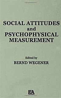 Social Attitudes and Psychophysical Measurement (Hardcover)