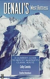 [중고] Denalis West Buttress: A Climbers Guide (Paperback)