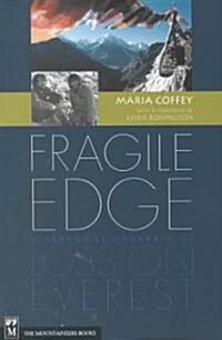 Fragile Edge: A Personal Portrait of Loss on Everest (Paperback, Us)