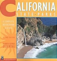 California State Parks: A Complete Recreation Guide (Paperback, 2nd, Revised)