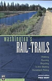 Washingtons Rail Trails (Paperback, 2ND)
