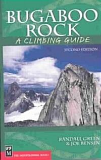Bugaboo Rock: A Climbing Guide (Paperback, 2)