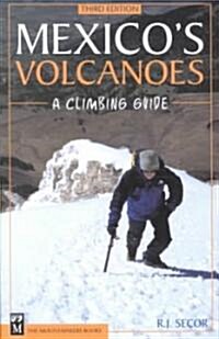 Mexicos Volcanoes (Paperback, 3)