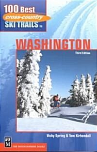 100 Best Cross-Country Ski Trails in Washington (Paperback, 3)