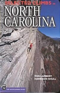 Selected Climbs in North Carolina (Paperback)