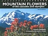 Mountain Flowers of the Cascades and Olympics (Paperback, 2nd, Spiral)