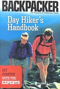 Day Hikers Handbook: Get Started with the Experts (Paperback)