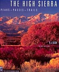 The High Sierra: Peaks, Passes, Trails (Paperback, 3)