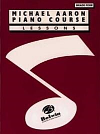 Michael Aaron Piano Course Lessons: Grade 4 (Paperback)