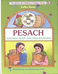 Pesach with Bina, Benny, and Chaggai Hayonah (Hardcover)