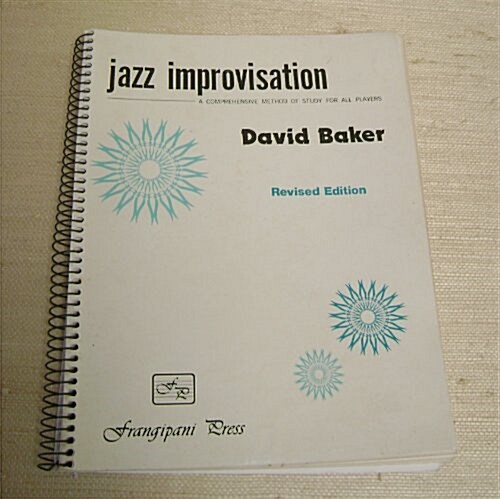 David Bakers Jazz Improvisation (Paperback, 2nd, Revised, Subsequent)