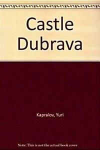 Castle Dubrava (Hardcover)