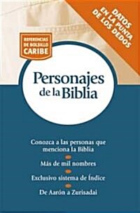 Personajes de La Biblia: Serie Referencias de Bolsillo (Paperback)