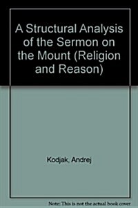 A Structural Analysis of the Sermon on the Mount (Hardcover)