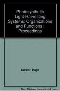 Photosynthetic Light-Harvesting Systems (Hardcover)