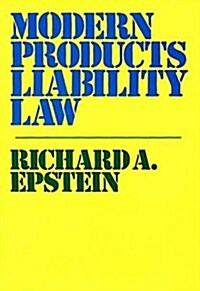 Modern Products Liability Law. (Hardcover)