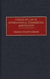 Choice of Law in International Commercial Arbitration (Hardcover)