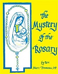 The Mystery of the Rosary (Paperback, Reprint)