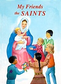 My Friends the Saints (Hardcover)