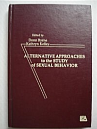 Alternative Approachies to the Study of Sexual Behavior (Hardcover)