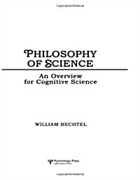 Philosophy of Science: An Overview for Cognitive Science (Hardcover)
