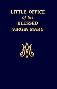 Little Office of the Blessed Virgin Mary (Hardcover)