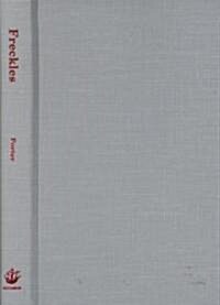 Freckles (Library Binding)