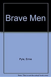 Brave Men (Hardcover)