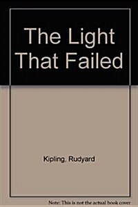 The Light That Failed (Hardcover)
