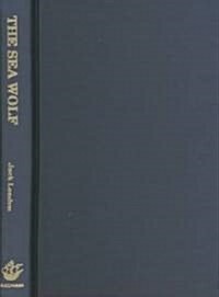 The Sea-Wolf (Library Binding)