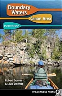 Boundary Waters Canoe Area: Eastern Region (Paperback, 5)