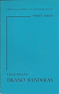 Valle-Inclan: Tirano Banderas (Paperback)