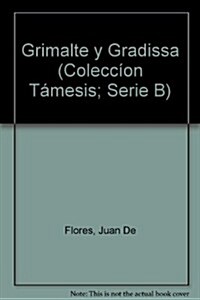 Grimalte Y Gradissa (Paperback)