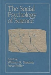 The Social Psychology of Science (Hardcover)