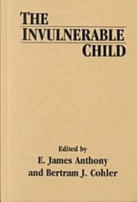 The Invulnerable Child (Hardcover)