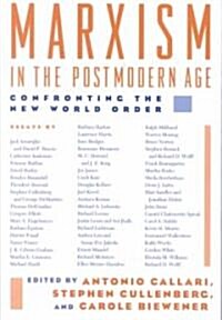 [중고] Marxism in the Postmodern Age: Confronting the New World Order (Paperback)