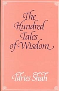 The Hundred Tales of Wisdom (Hardcover)